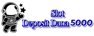 Slot Deposit Dana 5000